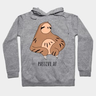 Passive AF Funny SLoth Chewing Grass Hoodie